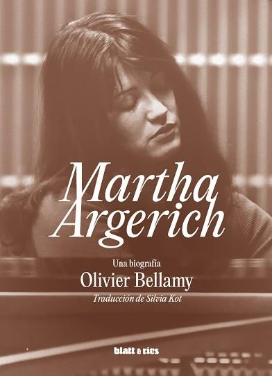MARTHA ARGERICH | 9788412867480 | BELLAMY, OLIVIER | Llibreria La Gralla | Llibreria online de Granollers