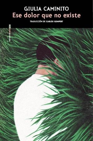 ESE DOLOR QUE NO EXISTE | 9788410249813 | CAMINITO, GIULIA | Llibreria La Gralla | Llibreria online de Granollers
