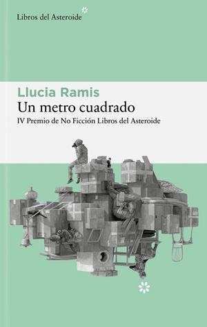 METRO CUADRADO, UN | 9788410178618 | RAMIS, LLUCIA | Llibreria La Gralla | Llibreria online de Granollers