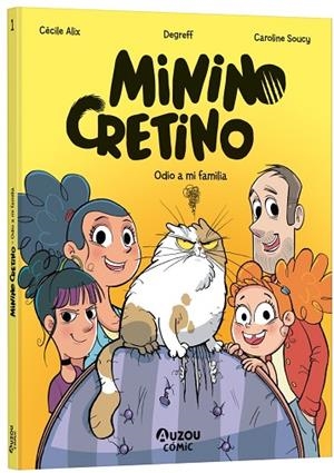 MININO CRETINO. NO ME GUSTA MI FAMILIA | 9791039580496 | ALIX, CÉCILE ;  SOUCY, CAROLINE | Llibreria La Gralla | Llibreria online de Granollers