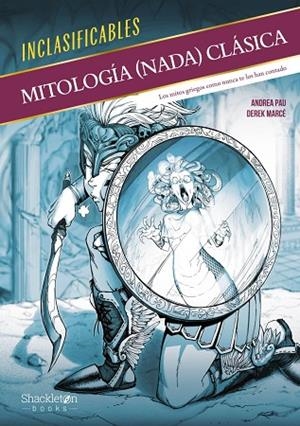 MITOLOGÍA (NADA) CLÁSICA | 9788413614328 | PAU, ANDREA | Llibreria La Gralla | Librería online de Granollers