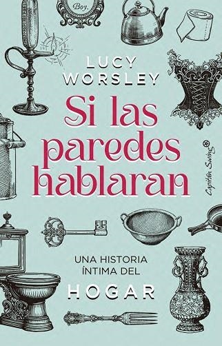 SI LAS PAREDES HABLARAN | 9791399105841 | WORSLEY, LUCIE | Llibreria La Gralla | Llibreria online de Granollers