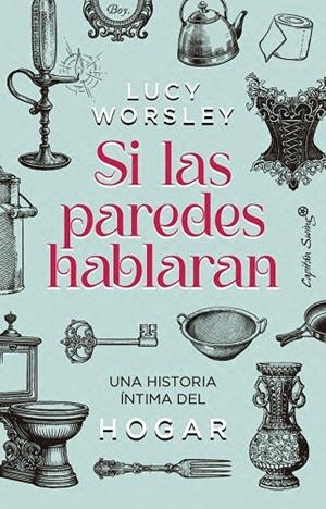 SI LAS PAREDES HABLARAN | 9791399105841 | WORSLEY, LUCIE | Llibreria La Gralla | Llibreria online de Granollers