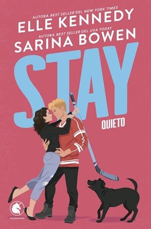 STAY. QUIETO | 9788410425729 | KENNEDY, ELLE ;  BOWEN, SARINA | Llibreria La Gralla | Llibreria online de Granollers