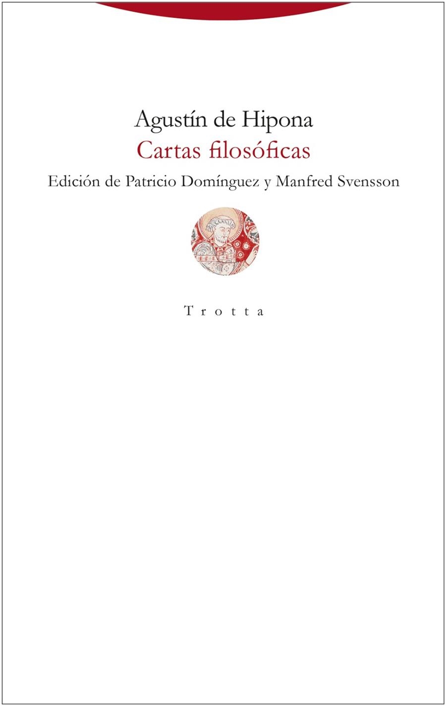 CARTAS FILOSÓFICAS | 9788413643472 | AGUSTIN DE HIPONA | Llibreria La Gralla | Llibreria online de Granollers
