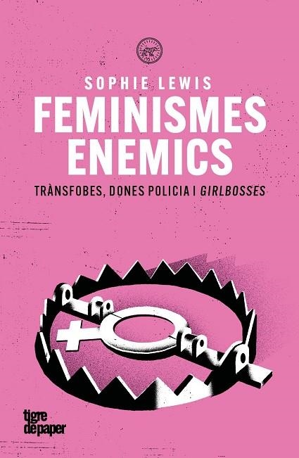 FEMINISMES ENEMICS | 9791387645212 | LEWIS, SOPHIE | Llibreria La Gralla | Llibreria online de Granollers