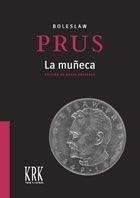 MUÑECA, LA | 9788483670644 | BOLESLAV PRUS | Llibreria La Gralla | Librería online de Granollers