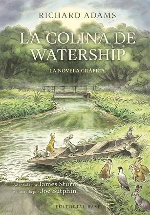 LA COLINA DE WATERSHIP (NOVELA GRÁFICA) | 9788410043640 | ADAM, RICHARD | Llibreria La Gralla | Llibreria online de Granollers