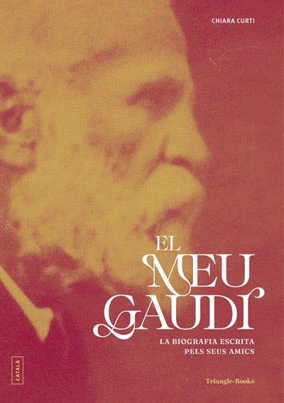 MEU GAUDI, EL | 9788410127838 | CURTI, CHIARA | Llibreria La Gralla | Librería online de Granollers