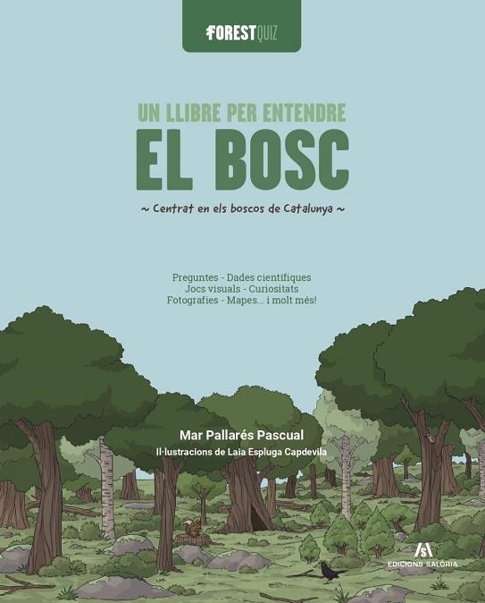 FORESTQUIZ. UN LLIBRE PER ENTENDRE EL BOSC | 9791399141016 | PALLARÉS PASCUAL, MAR | Llibreria La Gralla | Llibreria online de Granollers
