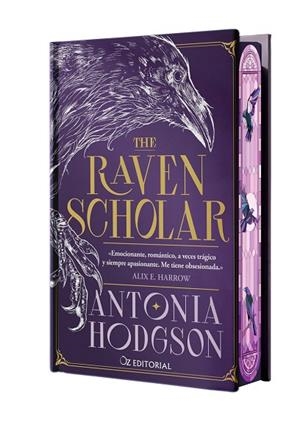 THE RAVEN SCHOLAR (EDICIÓN ESPECIAL LIMITADA EN TAPA DURA CON CANTOS PINTADOS) | 9788418431227 | HODGSON, ANTONIA | Llibreria La Gralla | Llibreria online de Granollers