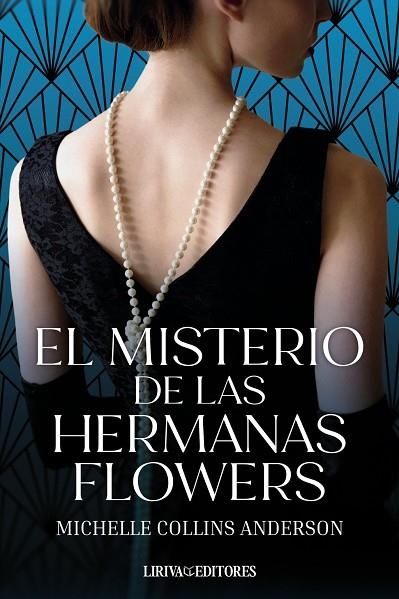 MISTERIO DE LAS HERMANAS FLOWERS, EL | 9788410479371 | COLLINS ANDERSON, MICHELLE | Llibreria La Gralla | Librería online de Granollers