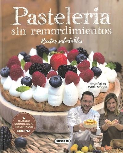 PASTELERÍA SIN REMORDIMIENTOS | 9788467769005 | PALLÁS, DAVID | Llibreria La Gralla | Llibreria online de Granollers