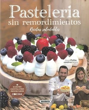 PASTELERÍA SIN REMORDIMIENTOS | 9788467769005 | PALLÁS, DAVID | Llibreria La Gralla | Llibreria online de Granollers
