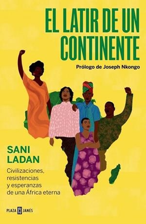 LATIR DE UN CONTINENTE, EL | 9788401039300 | LADAN, SANI | Llibreria La Gralla | Librería online de Granollers