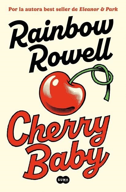 CHERRY BABY | 9788491299837 | ROWELL, RAINBOW | Llibreria La Gralla | Llibreria online de Granollers