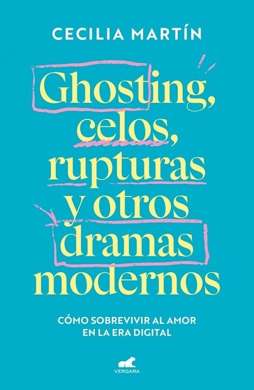 GHOSTING, CELOS, RUPTURAS Y OTROS DRAMAS MODERNOS | 9788419820839 | MARTÍN, CECILIA | Llibreria La Gralla | Llibreria online de Granollers