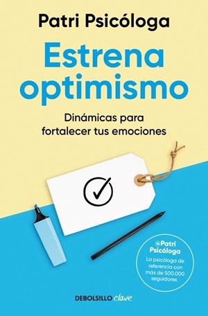 ESTRENA OPTIMISMO | 9788466390170 | PSICÓLOGA (PATRI PSICÓLOGA), PATRI | Llibreria La Gralla | Llibreria online de Granollers