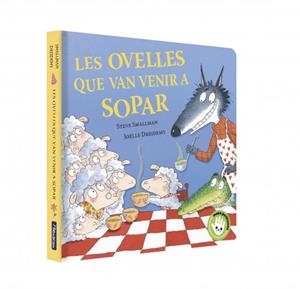 OVELLES QUE VAN VENIR A SOPAR, LES  (L'OVELLETA QUE VA VENIR A SOPAR. LLIBRE DE CA | 9788448873202 | SMALLMAN, STEVE | Llibreria La Gralla | Llibreria online de Granollers