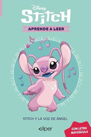 STITCH Y LA VOZ DE ANGEL DISNEY. APRENDE A LEER CON LETRA MAYÚSCULA 4 - | 9788419487667 | DISNEY, DISNEY | Llibreria La Gralla | Llibreria online de Granollers