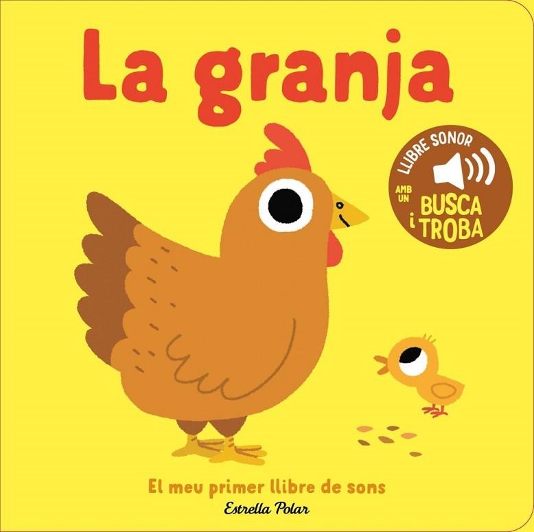 GRANJA, LA  EL MEU PRIMER LLIBRE DE SONS | 9791387782788 | BILLET, MARION | Llibreria La Gralla | Llibreria online de Granollers