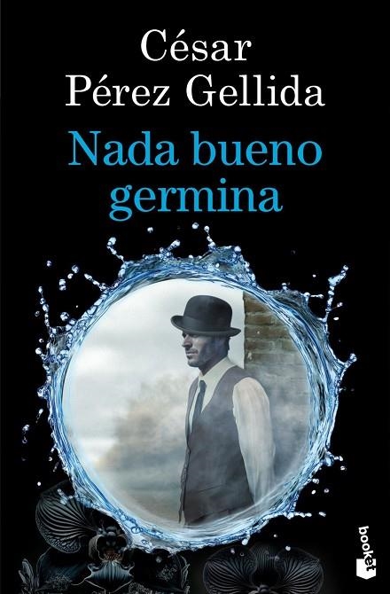 NADA BUENO GERMINA | 9788423369973 | PÉREZ GELLIDA, CÉSAR | Llibreria La Gralla | Librería online de Granollers