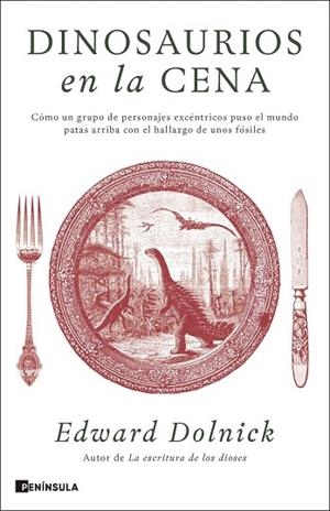 DINOSAURIOS EN LA CENA | 9788411005173 | DOLNICK, EDWARD | Llibreria La Gralla | Llibreria online de Granollers