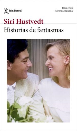 HISTORIAS DE FANTASMAS | 9788432249808 | HUSTVEDT, SIRI | Llibreria La Gralla | Llibreria online de Granollers