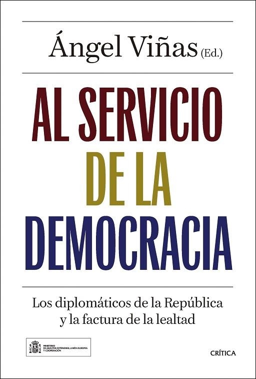 SERVICIO DE LA DEMOCRACIA, AL | 9788491999034 | VIÑAS, ÁNGEL | Llibreria La Gralla | Llibreria online de Granollers