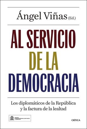 SERVICIO DE LA DEMOCRACIA, AL | 9788491999034 | VIÑAS, ÁNGEL | Llibreria La Gralla | Librería online de Granollers