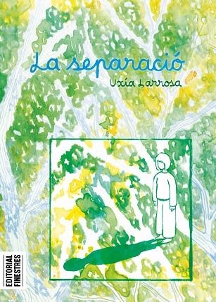 SEPARACIÓ, LA | 9788419523433 | LARROSA, UXÍA | Llibreria La Gralla | Llibreria online de Granollers