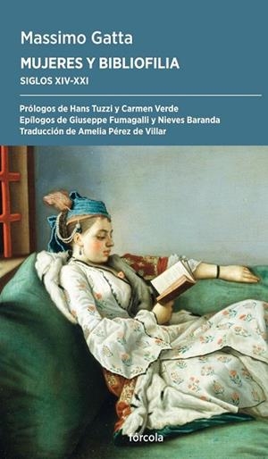 MUJERES Y BIBLIOFILIA | 9788419969378 | GATTA, MASSIMO ;  BARANDA, NIEVES | Llibreria La Gralla | Librería online de Granollers