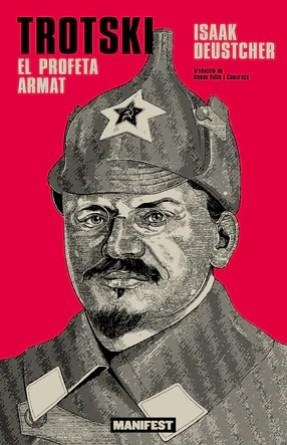 TROTSKI PROFETA ARMAT | 9791387872823 | DEUTSCHER, ISAAC | Llibreria La Gralla | Llibreria online de Granollers