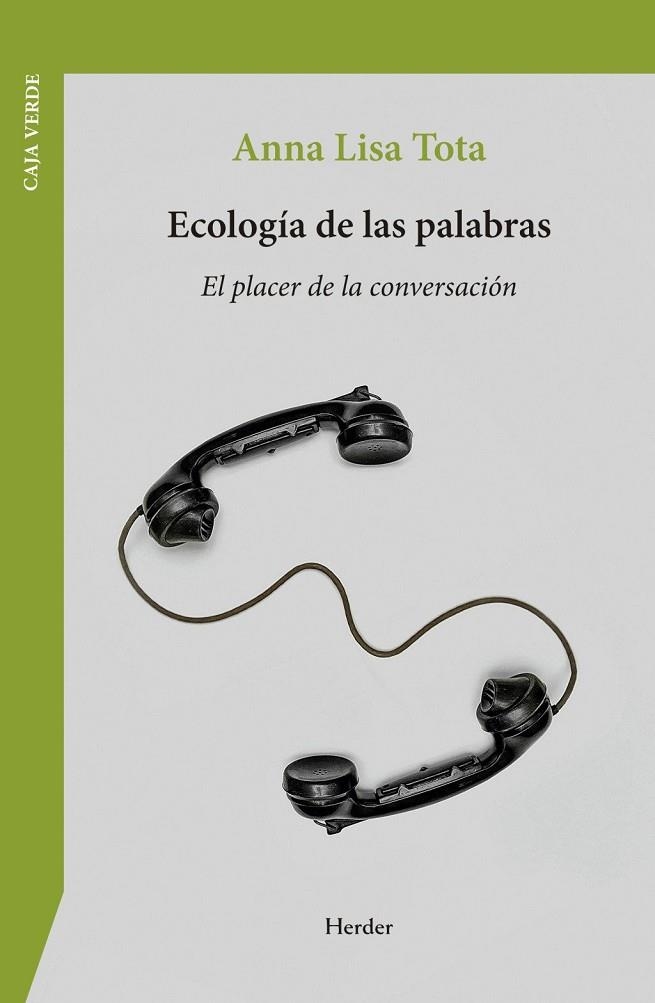 ECOLOGÍA DE LAS PALABRAS | 9788425453793 | TOTA, ANNA LISA | Llibreria La Gralla | Llibreria online de Granollers