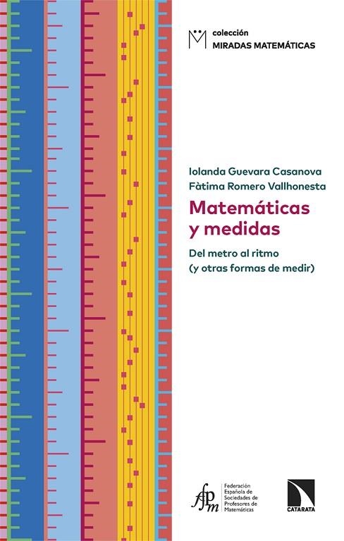 MATEMATICAS Y MEDIDAS:DEL METRO AL RITMO | 9788410676008 | GUEVARA CASANOVA, IOLANDA / VALLHON, ROMERO | Llibreria La Gralla | Librería online de Granollers