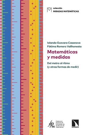 MATEMATICAS Y MEDIDAS:DEL METRO AL RITMO | 9788410676008 | GUEVARA CASANOVA, IOLANDA / VALLHON, ROMERO | Llibreria La Gralla | Llibreria online de Granollers