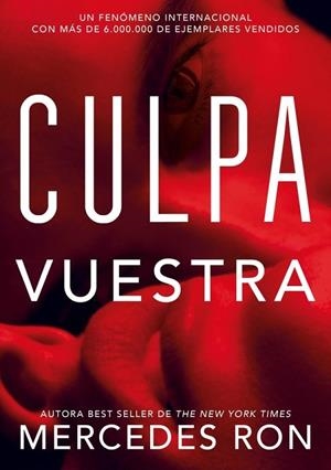 CULPA VUESTRA (CULPABLES 4) | 9791387924515 | RON, MERCEDES | Llibreria La Gralla | Llibreria online de Granollers