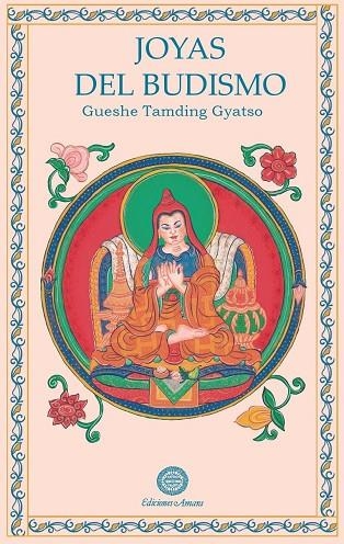 JOYAS DEL BUDISMO | 9788495094933 | TAMDING GYATSO, GUESHE | Llibreria La Gralla | Llibreria online de Granollers
