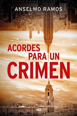 ACORDES PARA UN CRIMEN | 9788410989870 | RAMOS RUIZ, ANSELMO | Llibreria La Gralla | Librería online de Granollers