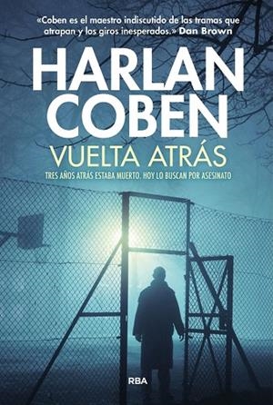 VUELTA ATRÁS | 9788411328555 | COBEN, HARLAN | Llibreria La Gralla | Librería online de Granollers