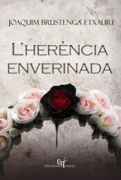 HERÈNCIA ENVERINADA, L' | 9791399169942 | BRUSTENGA ETXAURI, JOAQUIM | Llibreria La Gralla | Llibreria online de Granollers