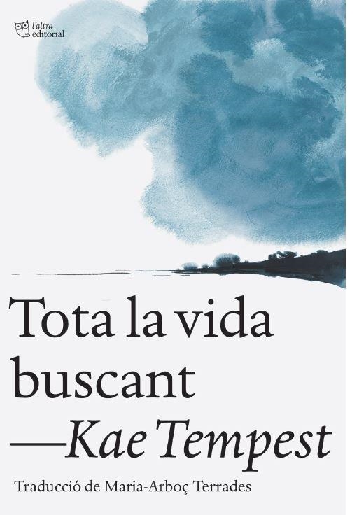 TOTA LA VIDA BUSCANT | 9791387672461 | TEMPEST, KAE | Llibreria La Gralla | Llibreria online de Granollers