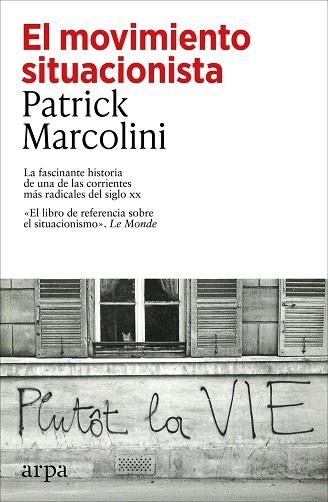 MOVIMIENTO SITUACIONISTA, EL | 9791387833763 | MARCOLINI, PATRICK | Llibreria La Gralla | Librería online de Granollers