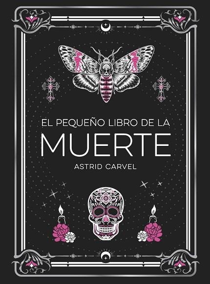 PEQUEÑO LIBRO DE LA MUERTE, EL | 9791388177033 | CARVEL, ASTRID | Llibreria La Gralla | Llibreria online de Granollers