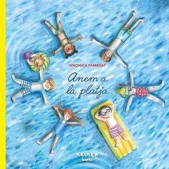 ANEM A LA PLATJA | 9791388223013 | FABREGAT, VERONICA | Llibreria La Gralla | Librería online de Granollers