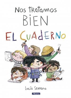 NOS TRATAMOS BIEN. EL CUADERNO | 9788448873264 | SERRANO, LUCÍA | Llibreria La Gralla | Librería online de Granollers