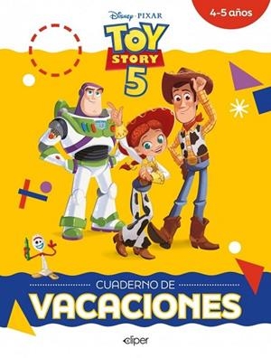 TOY STORY 5. CUADERNO DE VACACIONES (4-5 AÑOS) (DISNEY. CUADERNO DE VACACIONES) | 9788419487698 | DISNEY, DISNEY | Llibreria La Gralla | Librería online de Granollers