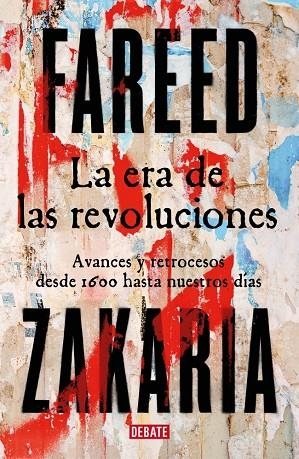 ERA DE LAS REVOLUCIONES, LA | 9788410214446 | ZAKARIA, FAREED | Llibreria La Gralla | Librería online de Granollers