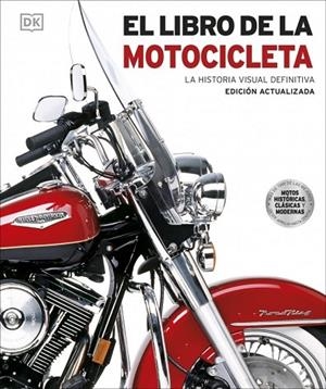 LIBRO DE LA MOTOCICLETA, EL | 9780241804384 | DK | Llibreria La Gralla | Librería online de Granollers