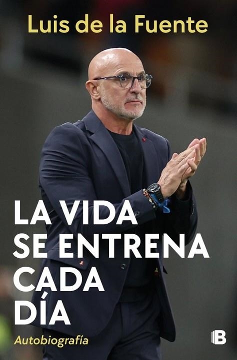 VIDA SE ENTRENA CADA DÍA, LA | 9788466682961 | DE LA FUENTE, LUIS | Llibreria La Gralla | Librería online de Granollers